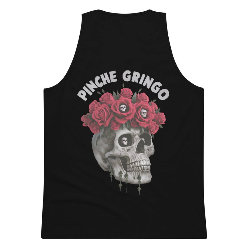Pinche Gringo Es Dead Tank