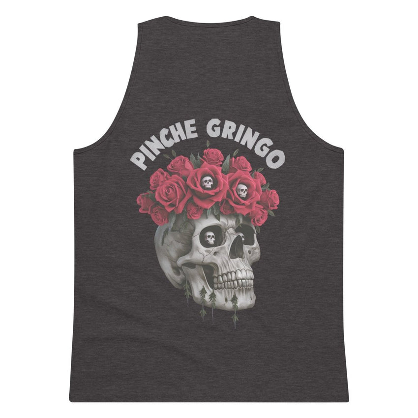 Pinche Gringo Es Dead Tank
