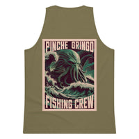 Pinche Gringo Fishing Crew Cthulhu Tank